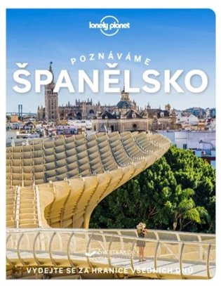 Poznáváme Španělsko koupíte na Kosmas.cz