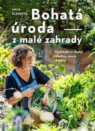 Bohatá úroda z malé zahrady