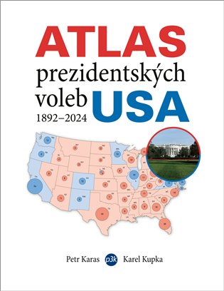 Atlas prezidentských voleb USA 1892-2024