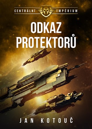 Odkaz Protektorů - Centrální impérium 4
