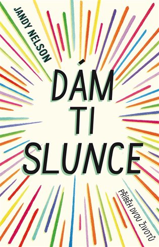 Dám ti slunce koupíte na Kosmas.cz