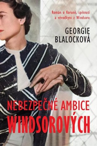 Nebezpečné ambice Windsorových koupíte na Kosmas.cz