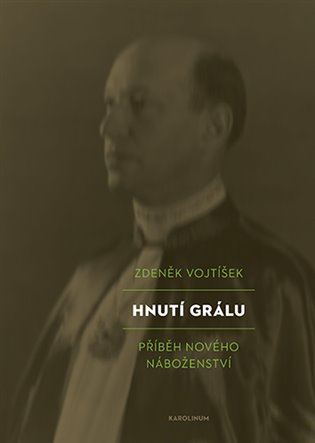Hnutí Grálu - Zdeněk Vojtíšek