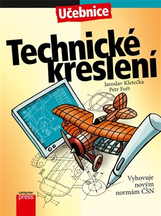Technické kreslení - Učebnice, 5. vydání koupíte na Kosmas.cz