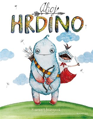 Ahoj hrdino!, 2. vydání koupíte na Kosmas.cz