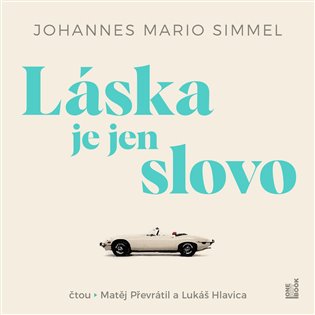 Láska je jen slovo - 2 CDmp3 (Čte Matěj Převrátil, Lukáš Hlavica) koupíte na Kosmas.cz