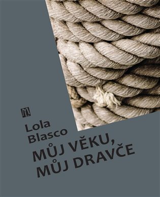 Můj věku, můj dravče koupíte na Kosmas.cz