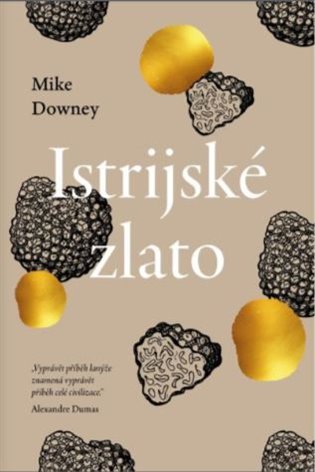 Istrijské zlato koupíte na Kosmas.cz