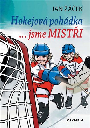 Hokejová pohádka… jsme mistři koupíte na Kosmas.cz
