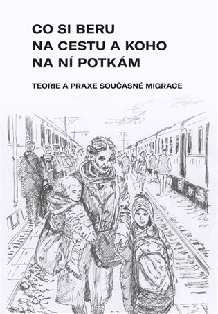 Co si beru na cestu a koho na ní potkám koupíte na Kosmas.cz