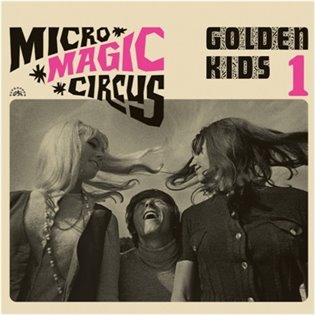 Kniha Micro - Magic - Circus / Golden Kids 1 - CD