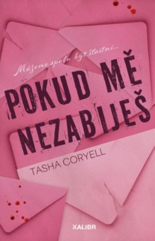 Pokud mě nezabiješ