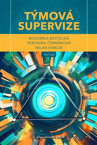 Týmová supervize, 2. vydání koupíte na Kosmas.cz