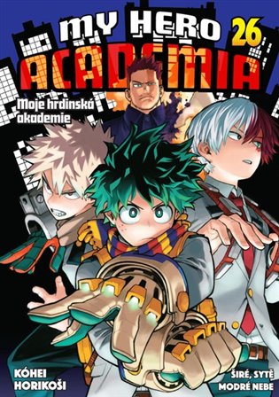 My Hero Academia - Moje hrdinská akademie 26: Širé, sytě modré nebe koupíte na Kosmas.cz