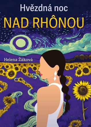 Hvězdná noc na Rhônou koupíte na Kosmas.cz