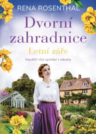 Dvorní zahradnice: Letní záře koupíte na Kosmas.cz