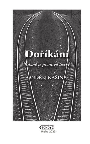 Doříkání - Básně a písňové texty koupíte na Kosmas.cz
