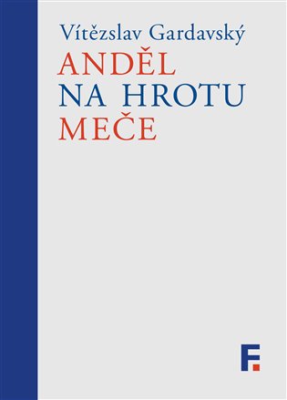Anděl na hrotu meče koupíte na Kosmas.cz
