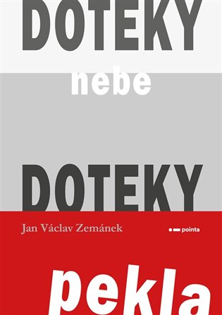Doteky nebe Doteky pekla koupíte na Kosmas.cz