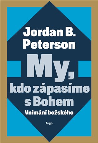 My, kdo zápasíme s Bohem koupíte na Kosmas.cz