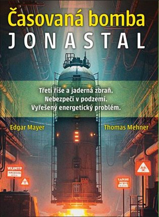 Časovaná bomba Jonastal koupíte na Kosmas.cz
