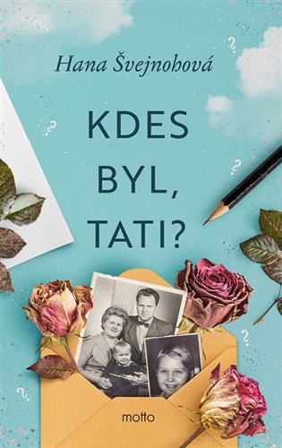 Kdes byl, tati? koupíte na Kosmas.cz