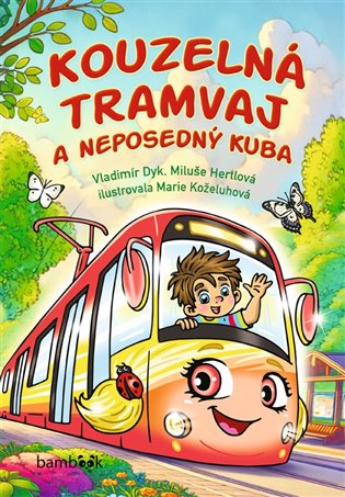 Kouzelná tramvaj a neposedný Kuba koupíte na Kosmas.cz