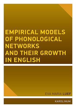 Empirical models of phonological networks and their growth in English koupíte na Kosmas.cz