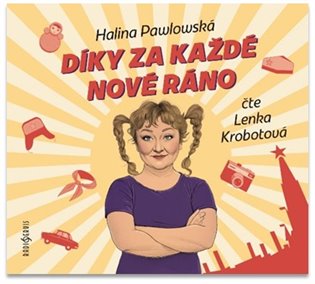Díky za každé nové ráno - CDmp3 (Čte Lenka Krobotová) koupíte na Kosmas.cz