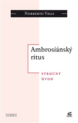 Ambrosiánský ritus koupíte na Kosmas.cz