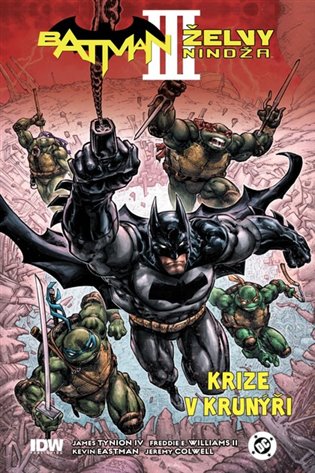 Batman/Želvy nindža 3: Krize v krunýři
