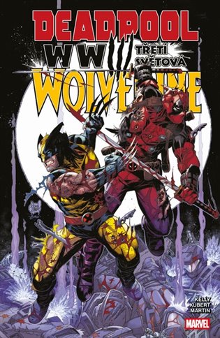 Deadpool a Wolverine: WWIII - Třetí světová koupíte na Kosmas.cz