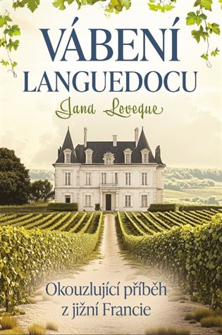 Vábení Languedocu