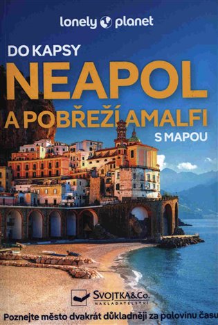 Neapol a pobřeží Amalfi do kapsy koupíte na Kosmas.cz