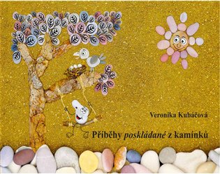 Příběhy poskládané z kamínků