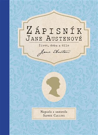 Zápisník Jane Austenové: Život, doba a dílo koupíte na Kosmas.cz