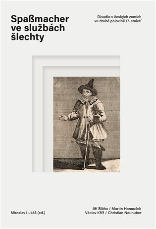 Spaßmacher ve službách šlechty koupíte na Kosmas.cz