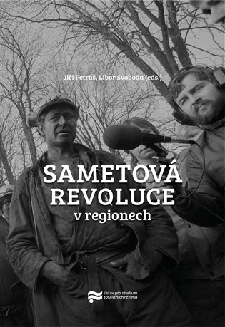 Sametová revoluce v regionech koupíte na Kosmas.cz