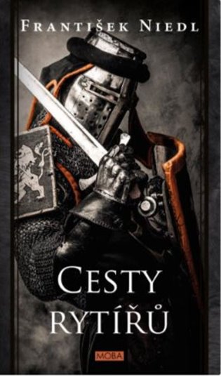 Cesty rytířů, 2. vydání koupíte na Kosmas.cz