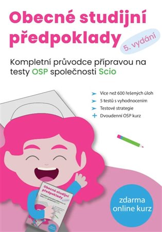 Obecné studijní předpoklady - Kompletní průvodce přípravou na testy OSP společnosti SCIO (poškozená) koupíte na Kosmas.cz