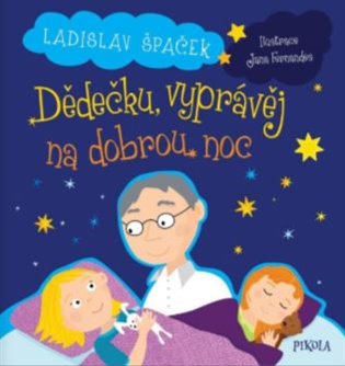 Dědečku, vyprávěj na dobrou noc koupíte na Kosmas.cz