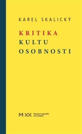 Kritika kultu osobnosti koupíte na Kosmas.cz