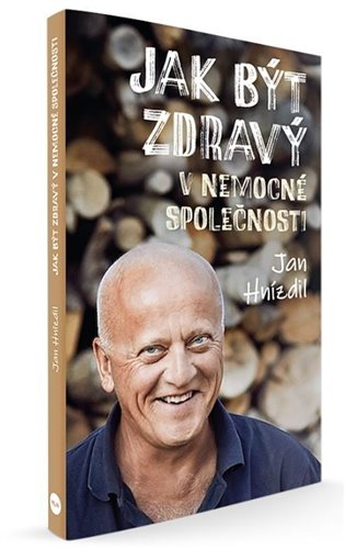 Jak být zdravý v nemocné společnosti koupíte na Kosmas.cz