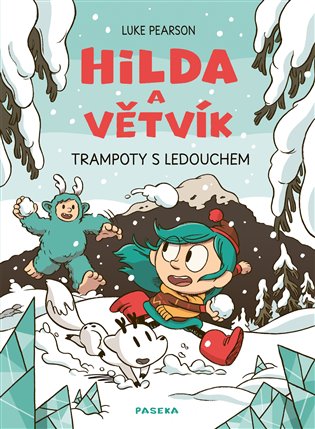 Hilda a Větvík - Trampoty s Ledouchem koupíte na Kosmas.cz