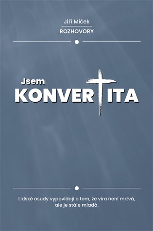 Jsem konvertita koupíte na Kosmas.cz