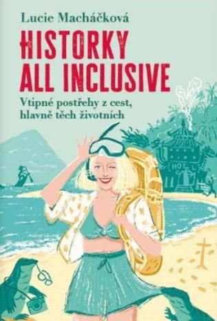 Historky all inclusive koupíte na Kosmas.cz