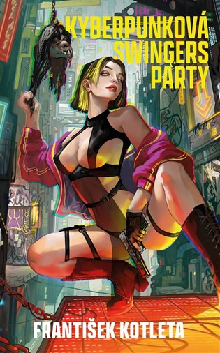 Kyberpunková swingers party
