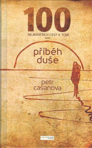100 nejkratších ceste k Tobě
