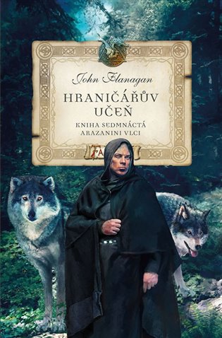 Hraničářův učeň - Kniha sedmnáctá - Arazanini vlci