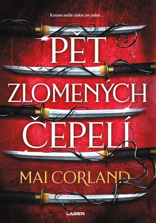 Kniha Pět zlomených čepelí - kniha první